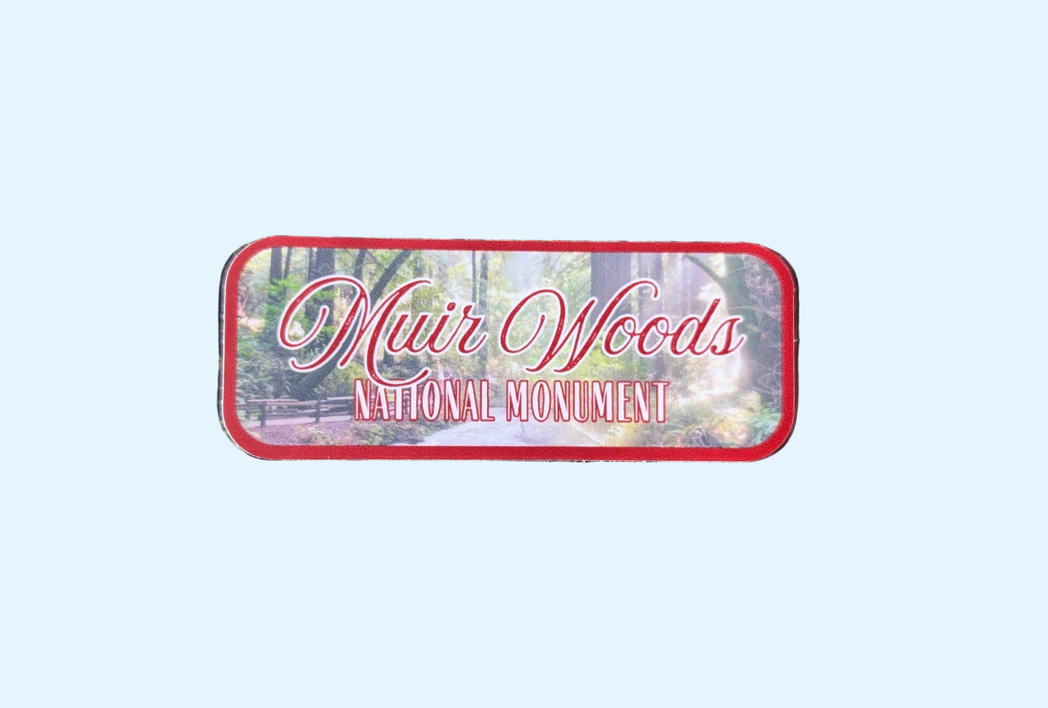 deep red bordered sticker represents Muir Woods National Monument