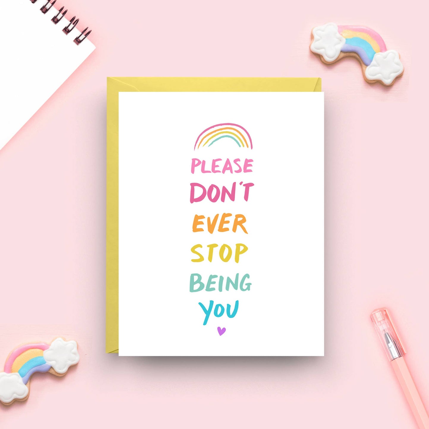 Please Don't Ever Stop Being You rainbow watercolor stationery with yellow envelope by Nicole Marie Paperie