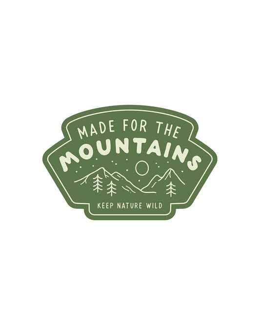 Made for the Mountains sticker by Keep Nature Wild