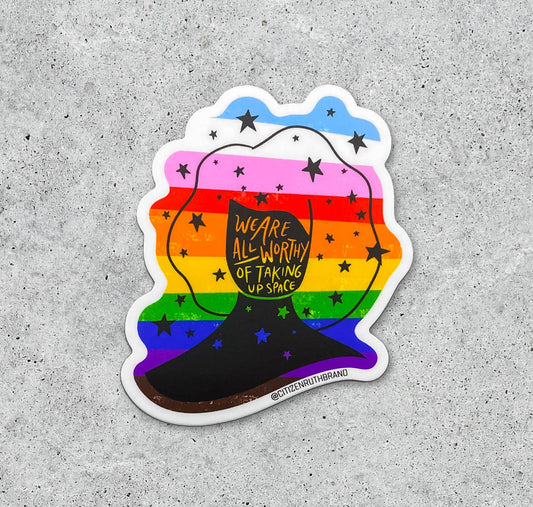 We are all worthy of taking up space rainbow star silhouette sticker by Citizen Ruth