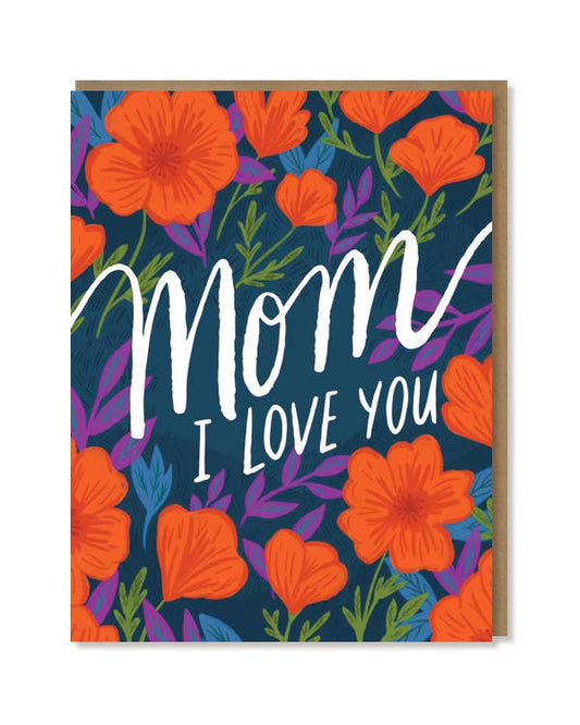 Love You Mom Poppies Card
