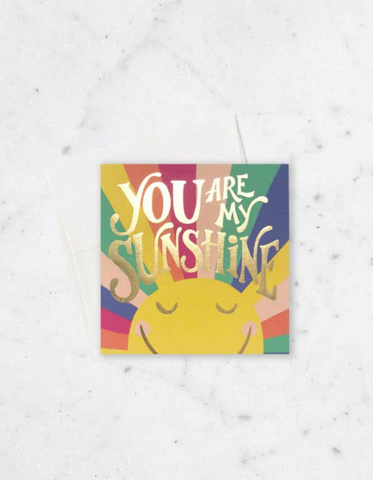 You are my Sunshine bright rainbow card with blank envelope