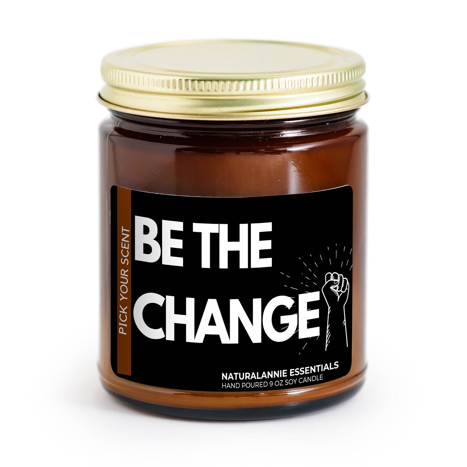 Be the change soy candle by NaturalAnnie Essentials