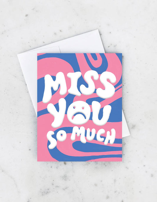 Miss you so much pink and blue wavy card