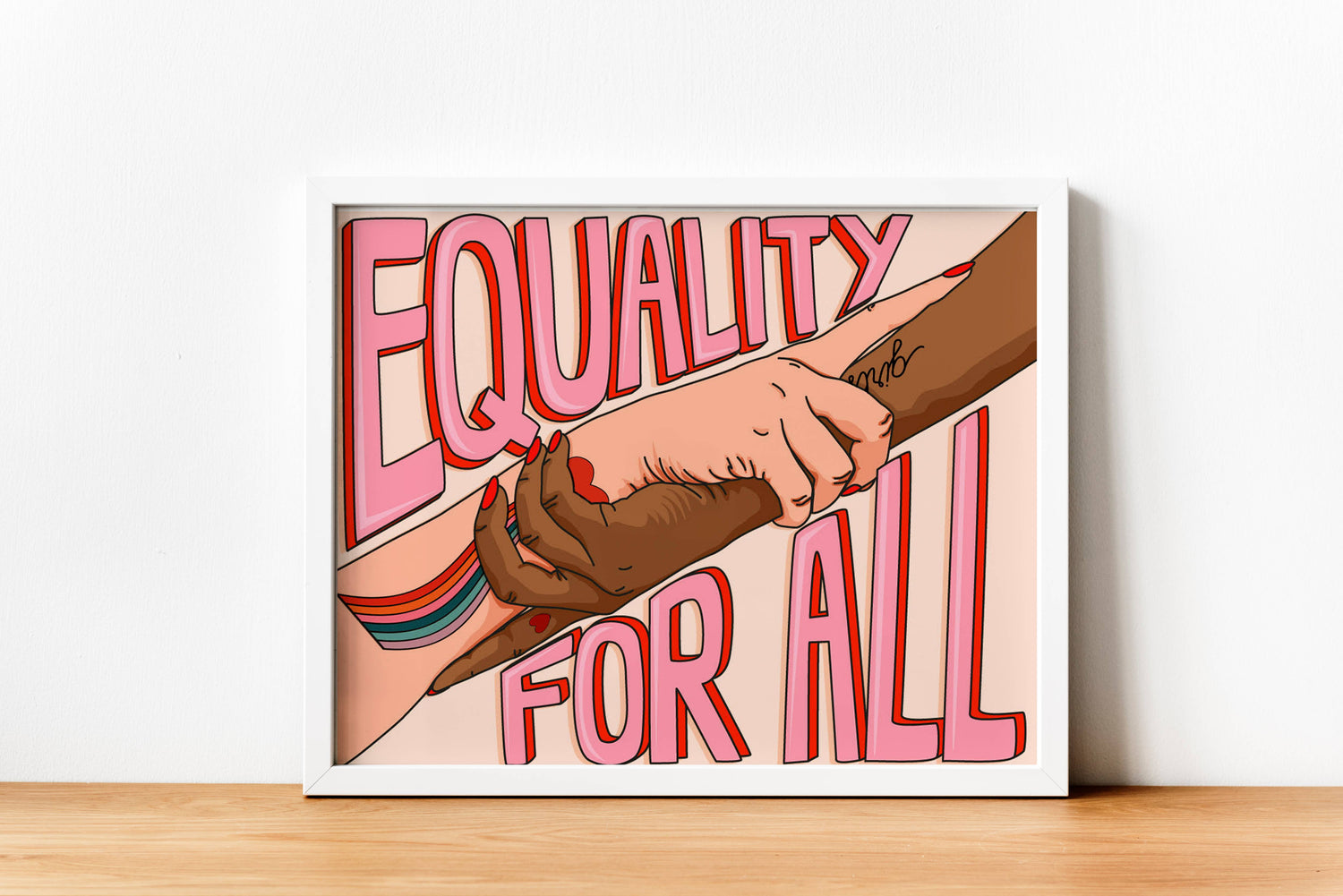Equality for All print with two hands holding by Citizen Ruth