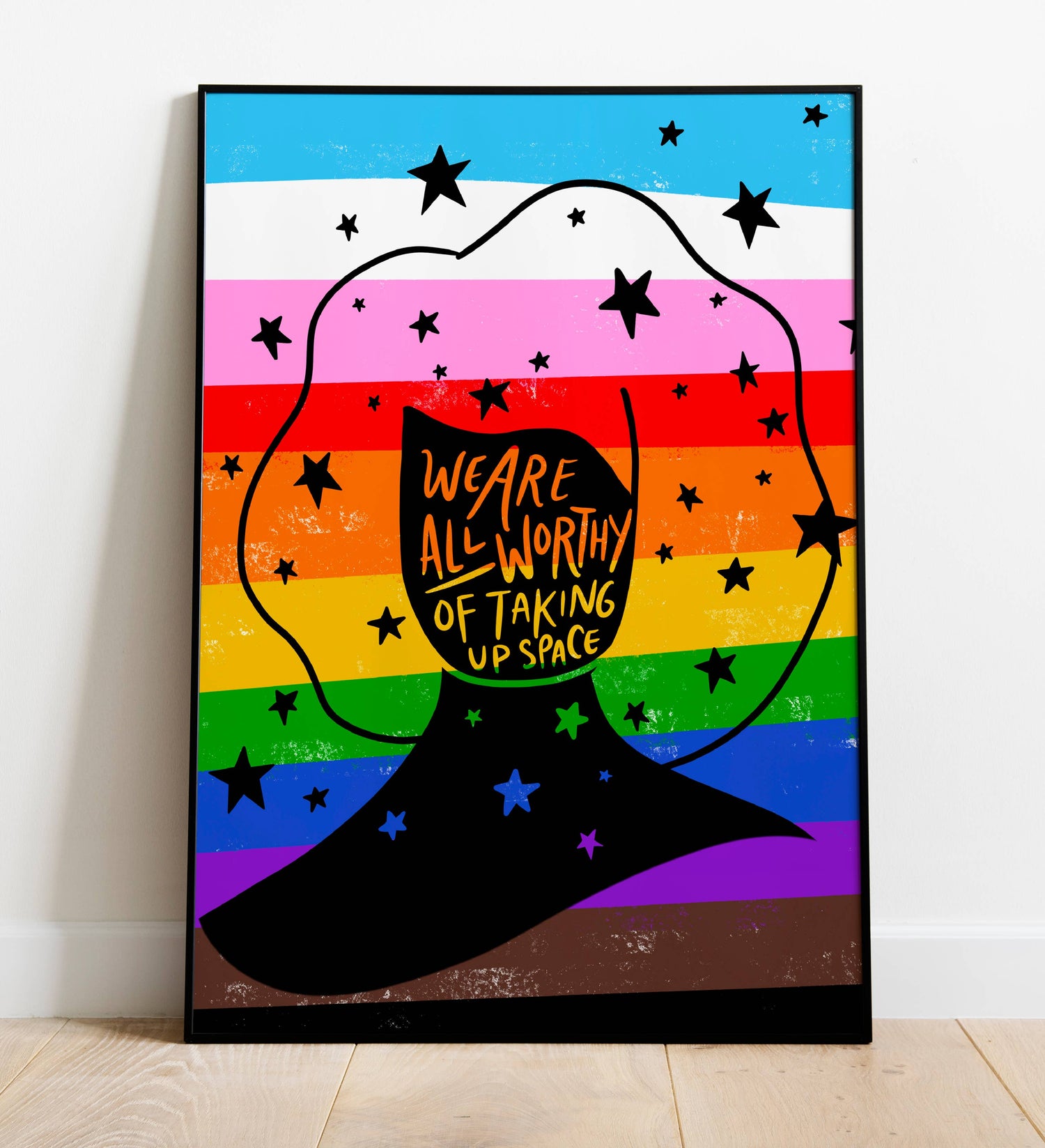 we are all worthy of taking up space rainbow print by Citizen Ruth