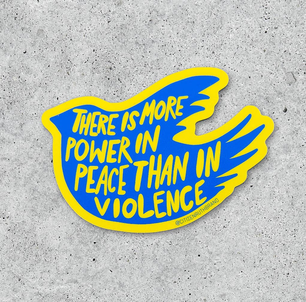 There is more peace in power than in violence blue and yellow dove sticker by Citizen Ruth