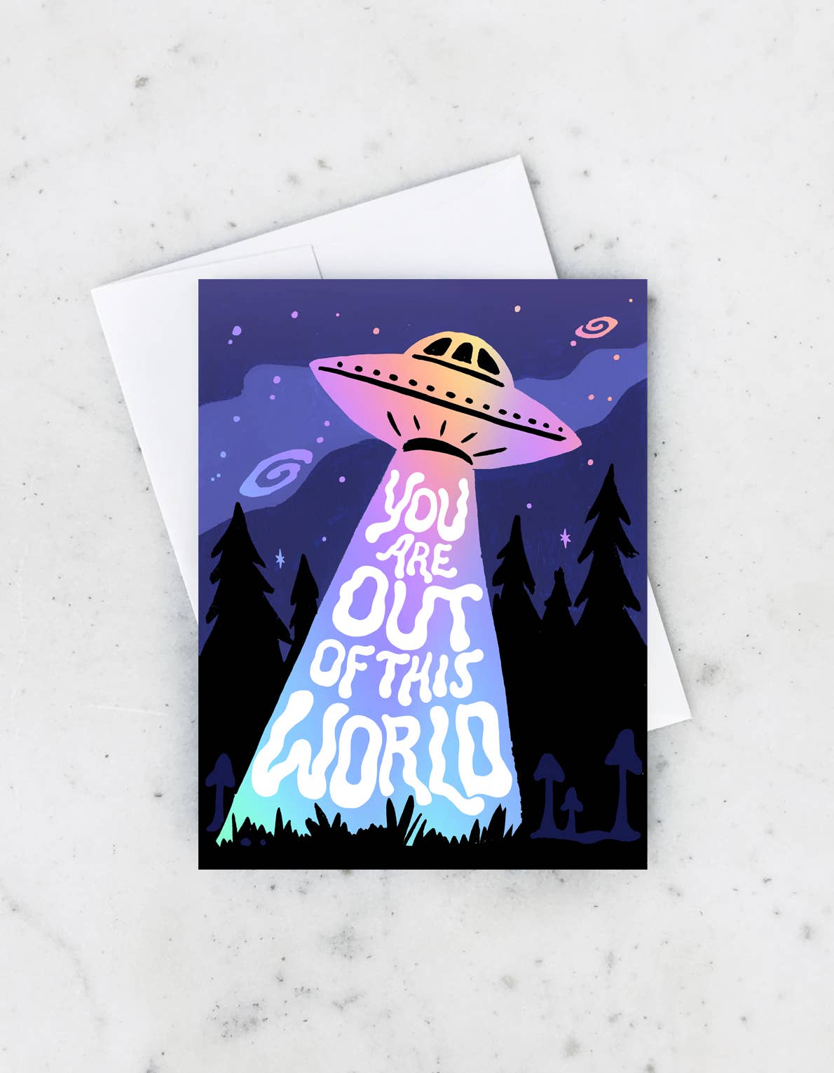 You're Out of this world UFO spaceship card by Idlewild