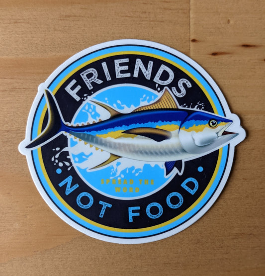 Round sticker reading "Friends, not food" with tuna fish, created by Jackie from Present