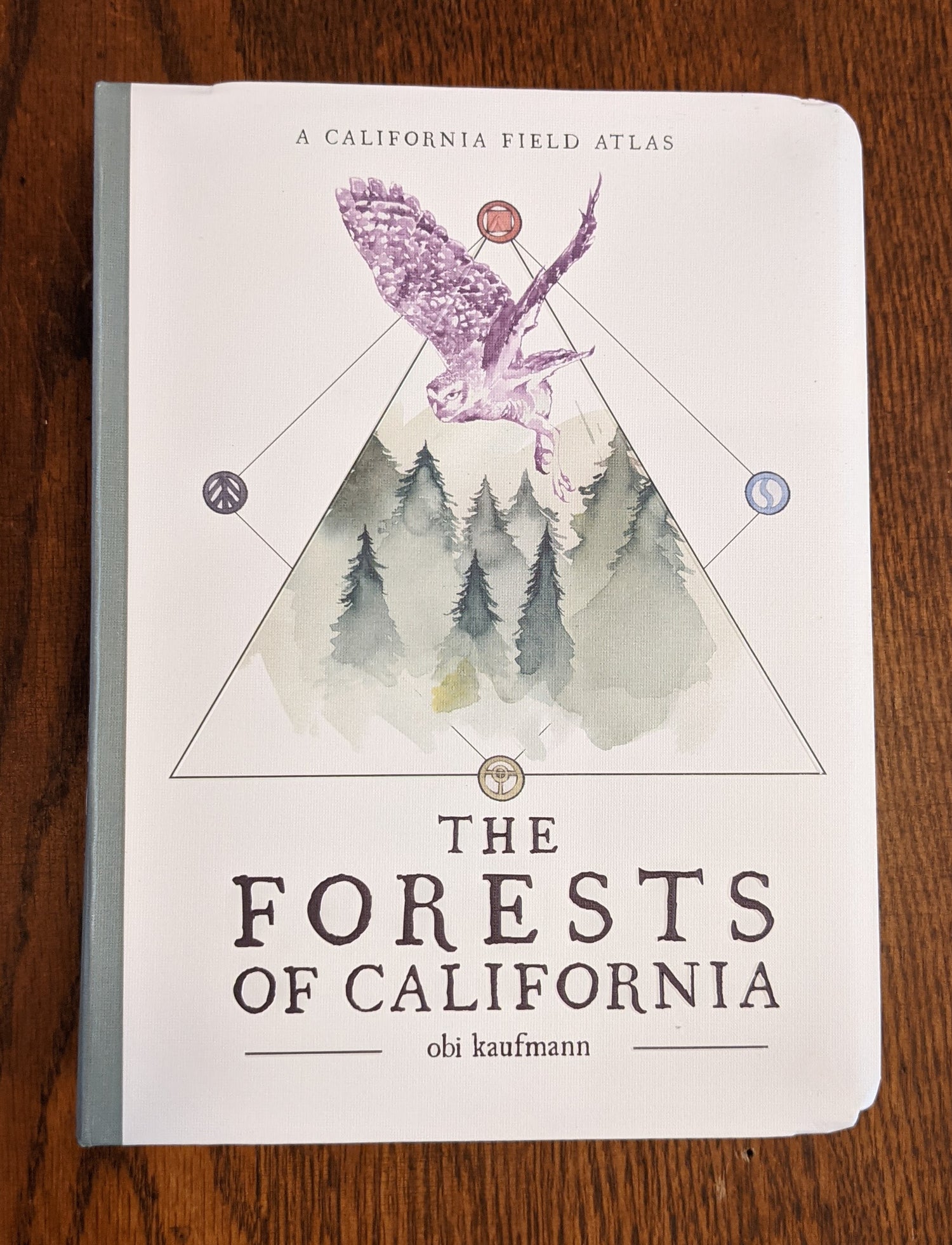 California Field Atlas Forests of California book by Obi Kaufmann