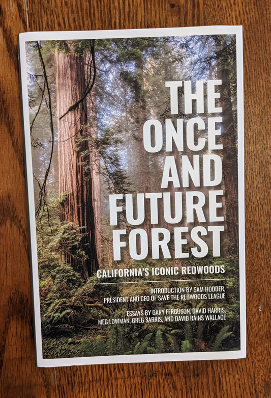 The One and Future Forest book cover by Save the Redwoods League