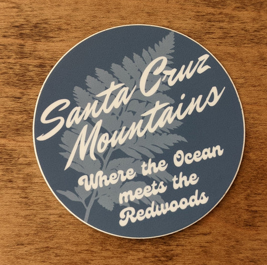 Mountain Talk round sticker reading Santa Cruz Mountains, Where the Ocean meets the Redwoods