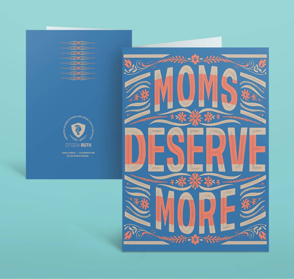 Moms Deserve More blue card by Citizen Ruth