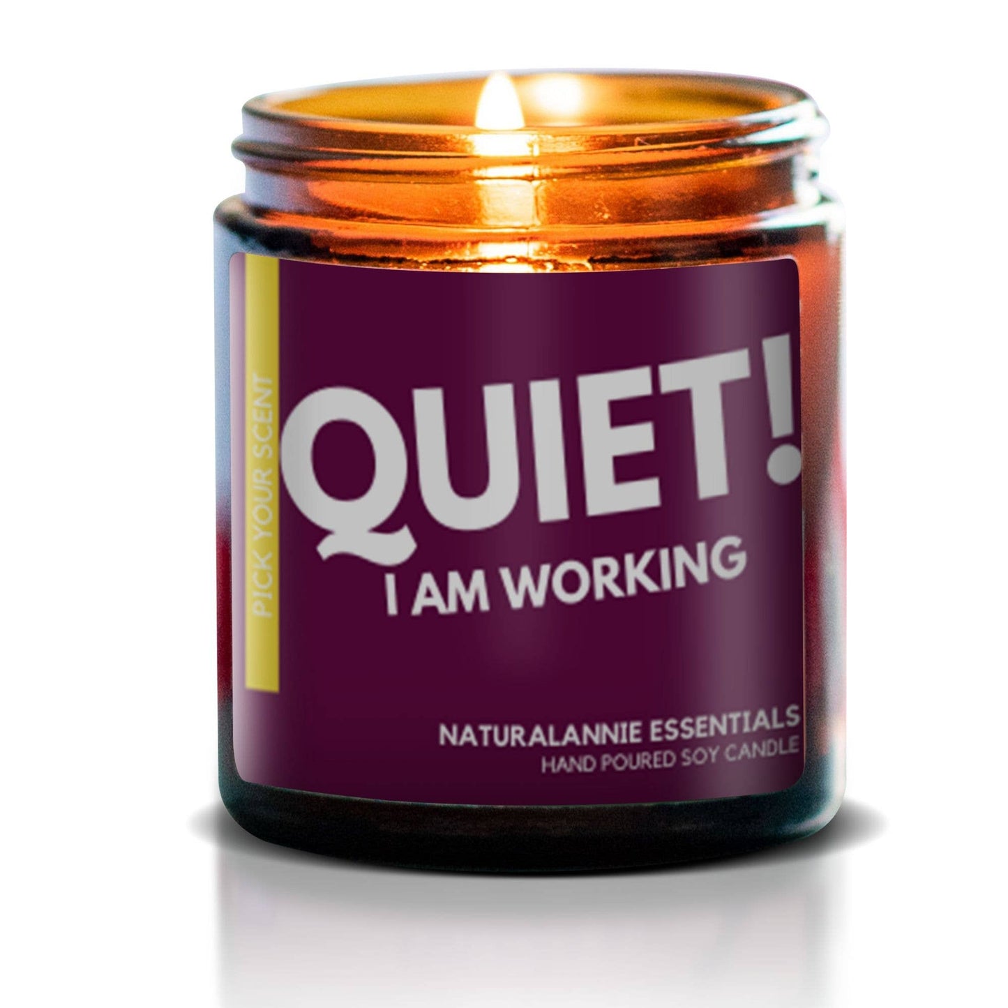 Quiet! I am Working Hand-poured 4oz soy candle by Natural Annie Essentials