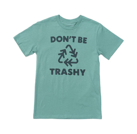 Don't be Trashy shirt in sage by Keep Nature Wild